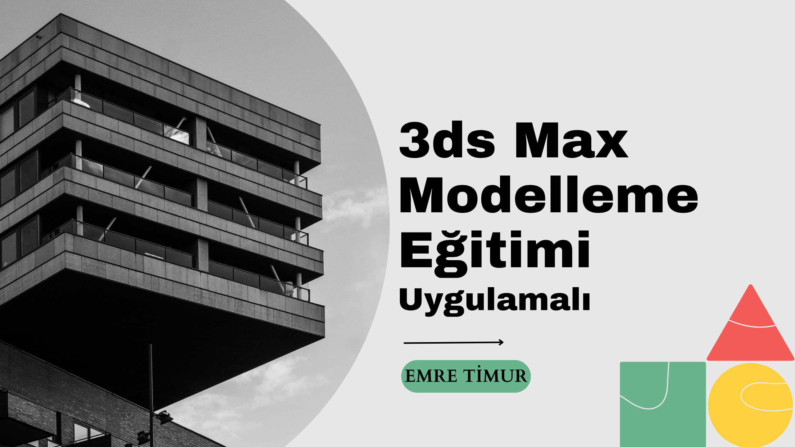 3ds Max Modelleme Eğitimi (Uygulamalı)