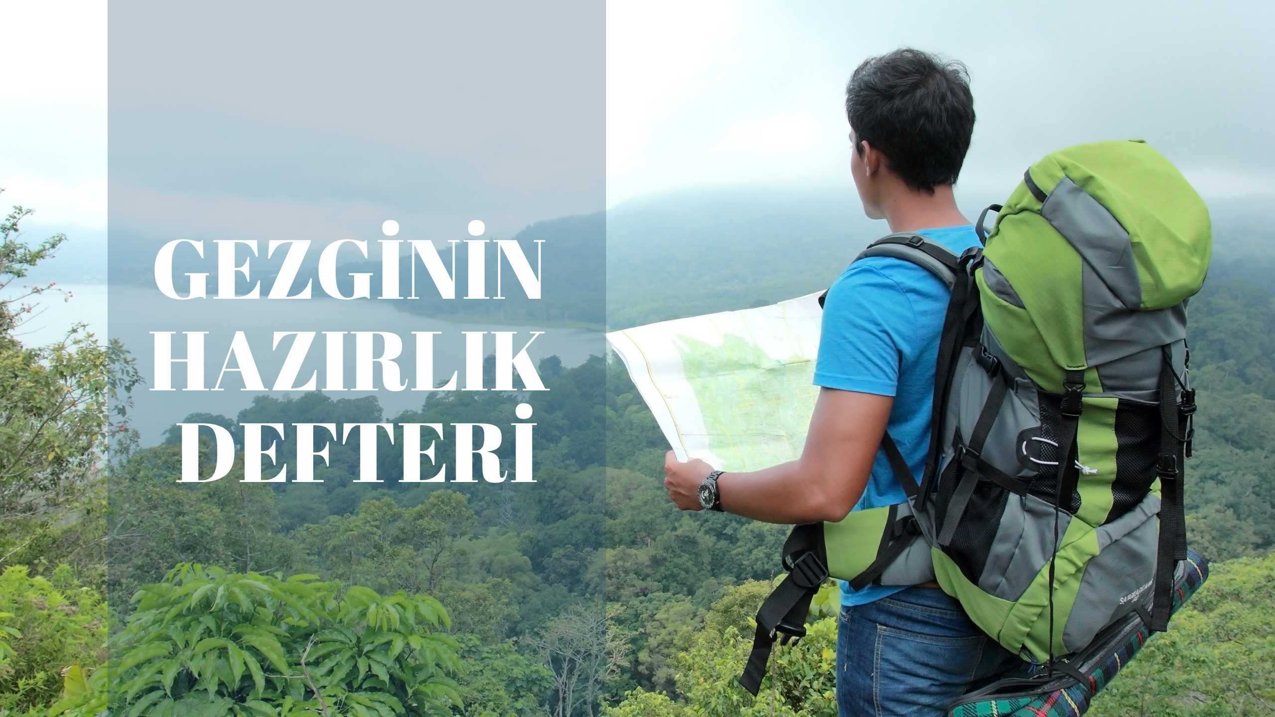 Gezginin Hazırlık Defteri