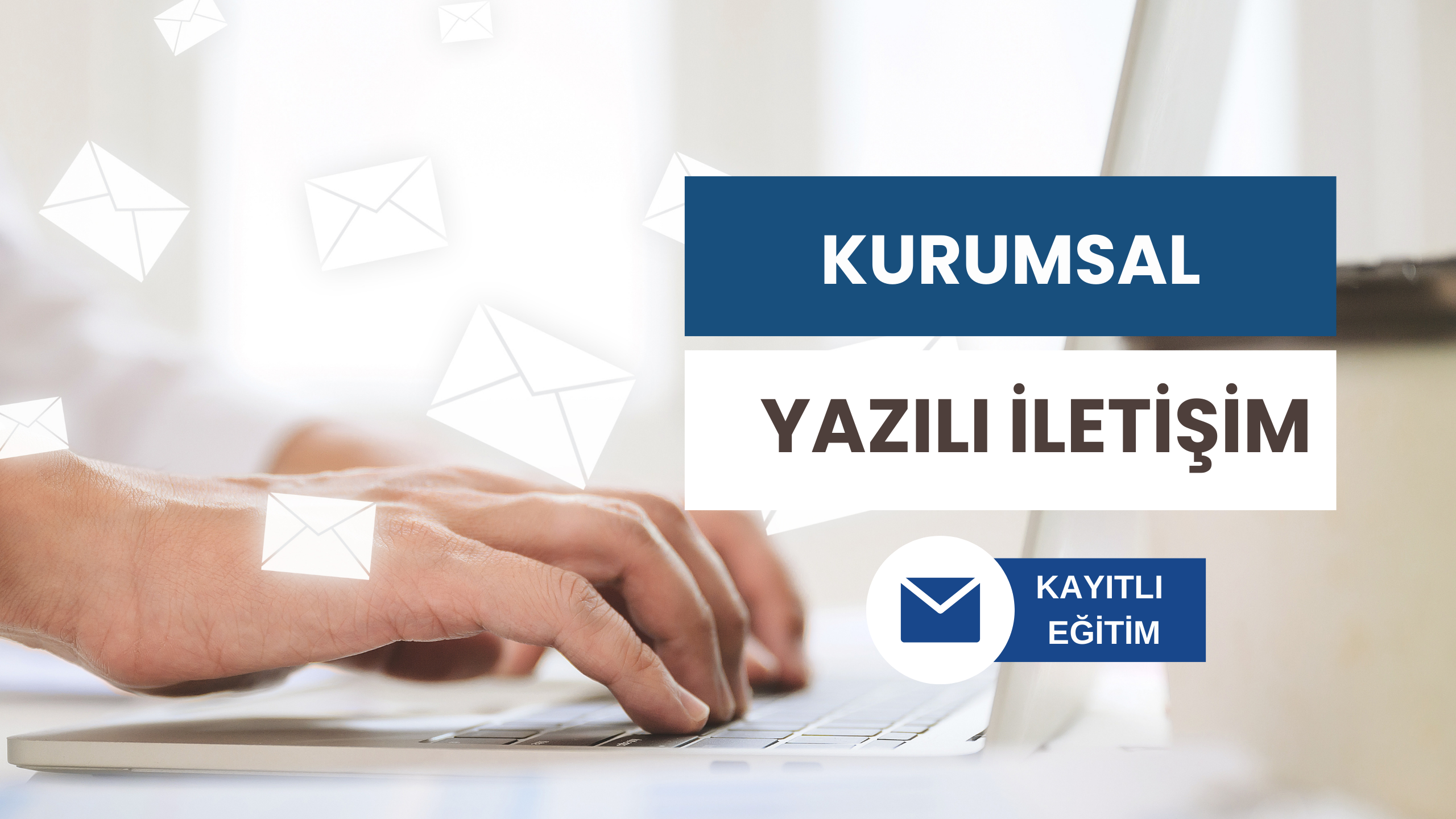 Kurumsal Yazılı İletişim Eğitimi